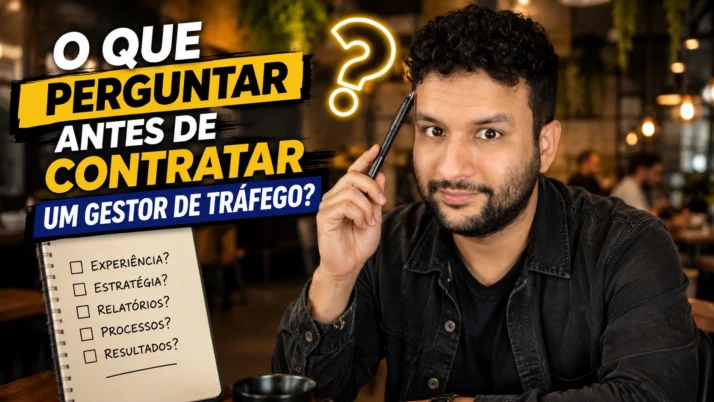 O que perguntar antes de contratar um gestor de tráfego